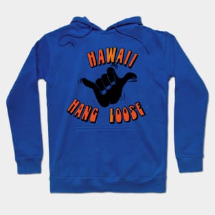 Hawaii Hang Loose Hoodie